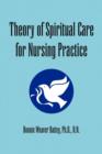 Theory of Spiritual Care for Nursing Practice - Book