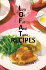 Lots of Fat and Taste Recipes - Book