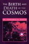 The Birth and Death of the Cosmos - Book