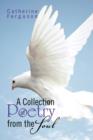 A Collection of Poetry from the Soul - Book