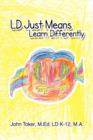 LD Just Means Learn Differently - Book