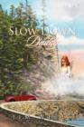 Slow Down Daddy - Book