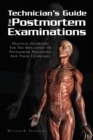 Techinician's Guide for Postmortem Examinations - Book