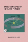 Basic Concepts of Nuclear Physics - Book