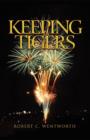 Keeping Tigers - Book