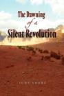 The Dawning of a Silent Revolution - Book