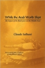 While the Arab World Slept - Book