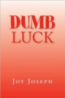 Dumb Luck - Book