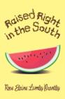 Raised Right in the South - Book
