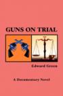 Guns on Trial - Book