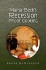 Mama Beck's Recession Proof Cooking - Book
