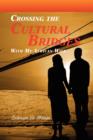 Crossing the Cultural Bridges - Book