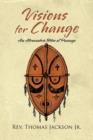 Visions for Change : A Manhood and Womanhood Program - Book