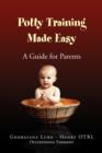 Potty Training Made Easy - A Guide for Parents - Book