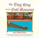 The Tiny King and the Evil Sorcerer - Book