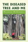 The Diseased Tree and Me - Book