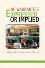 No Warranties Expressed or Implied - Book