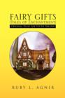 Fairy Gifts (Tales of Enchantment) - Book