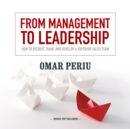 From Management to Leadership - eAudiobook