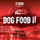 Dog Food 2 - eAudiobook