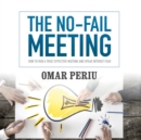 The No-Fail Meeting - eAudiobook