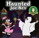 Haunted Joe Bev - eAudiobook