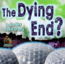 The Dying End? - eAudiobook