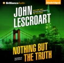 Nothing But the Truth - eAudiobook