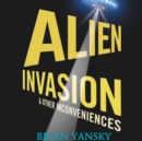 Alien Invasion & Other Inconveniences - eAudiobook