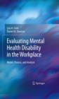 Evaluating Mental Health Disability in the Workplace : Model, Process, and Analysis - eBook