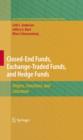 Closed-End Funds, Exchange-Traded Funds, and Hedge Funds : Origins, Functions, and Literature - eBook