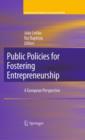 Public Policies for Fostering Entrepreneurship : A European Perspective - Book