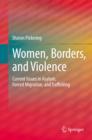 Women, Borders, and Violence : Current Issues in Asylum, Forced Migration, and Trafficking - eBook