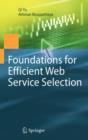 Foundations for Efficient Web Service Selection - Book