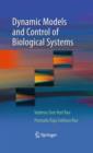 Dynamic Models and Control of Biological Systems - Book