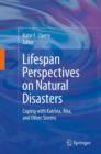 Lifespan Perspectives on Natural Disasters : Coping with Katrina, Rita, and Other Storms - Book