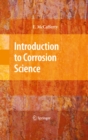Introduction to Corrosion Science - eBook