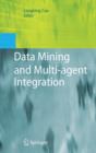 Data Mining and Multi-agent Integration - Book