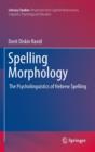 Spelling Morphology : The Psycholinguistics of Hebrew Spelling - eBook