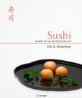 Sushi : Food for the Eye, the Body and the Soul - Book