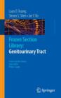 Frozen Section Library: Genitourinary Tract - Book