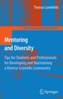 Mentoring and Diversity : Tips for Students and Professionals for Developing and Maintaining a Diverse Scientific Community - Book