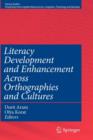 Literacy Development and Enhancement Across Orthographies and Cultures - Book
