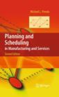 Planning and Scheduling in Manufacturing and Services - Book