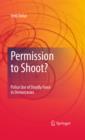 Permission to Shoot? : Police Use of Deadly Force in Democracies - eBook