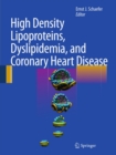 High Density Lipoproteins, Dyslipidemia, and Coronary Heart Disease - eBook