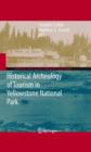 Historical Archeology of Tourism in Yellowstone National Park - eBook