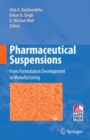 Pharmaceutical Suspensions : From Formulation Development to Manufacturing - Book