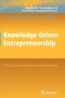 Knowledge-Driven Entrepreneurship : The Key to Social and Economic Transformation - Book