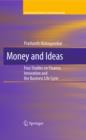 Money and Ideas : Four Studies on Finance, Innovation and the Business Life Cycle - eBook
